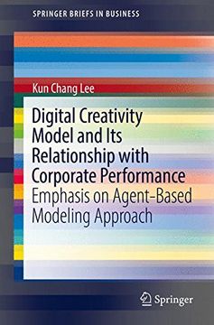 portada Digital Creativity Model and its Relationship With Corporate Performance: Emphasis on Agent-Based Modeling Approach (Springerbriefs in Business) 