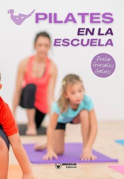 portada Pilates en la escuela (in Spanish)
