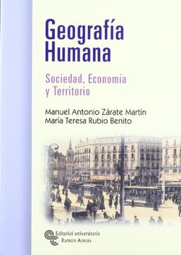 Geografía humana: Sociedad, economía y territorio (Manuales)