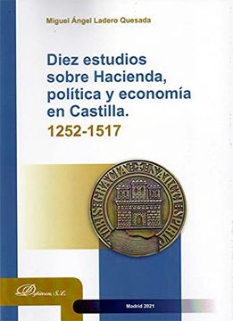portada Diez Estudios Sobre Hacienda, Política y Economía en Castilla 1252-1517
