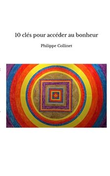 portada 10 clés pour accéder au bonheur (in French)