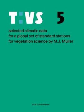 portada Selected Climatic Data for a Global Set of Standard Stations for Vegetation Science (en Inglés)