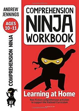 portada Comprehension Ninja Workbook for Ages 10-11: Comprehension Activities to Support the National Curriculum at Home 