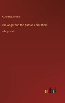 portada The Angel and the Author, and Others: in large print 