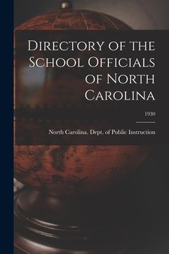 portada Directory of the School Officials of North Carolina; 1930 (en Inglés)