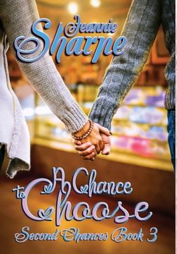 portada A Chance to Choose: A Second Chances Novel (in English)