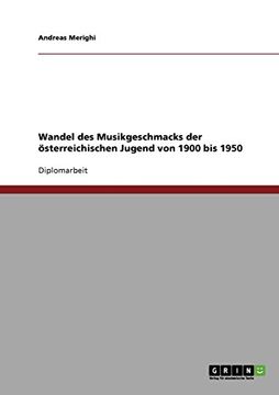 portada Wandel des Musikgeschmacks der österreichischen Jugend von 1900 bis 1950 (German Edition)