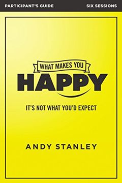 portada What Makes You Happy Participant's Guide: It's Not What You'd Expect (en Inglés)