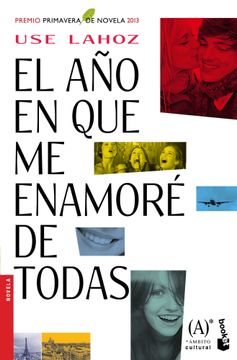 El Año En Que Me Enamore De Todas