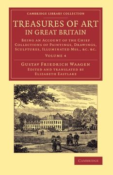 portada Treasures of art in Great Britain 4 Volume Set: Treasures of art in Great Britain - Volume 4 (Cambridge Library Collection - art and Architecture) (en Inglés)