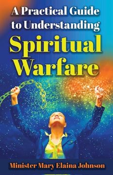 portada A Practical Guide to Understanding Spiritual Warfare
