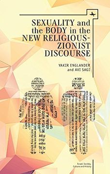 portada Sexuality and the Body in new Religious Zionist Discourse (Israel: Society, Culture, and History) (en Inglés)