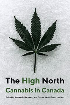 portada The High North: Cannabis in Canada (en Inglés)