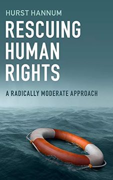 portada Rescuing Human Rights: A Radically Moderate Approach (en Inglés)