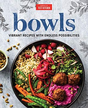 portada Bowls: Vibrant Recipes With Endless Possibilities (en Inglés)