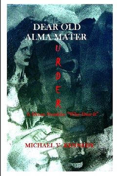 portada Dear Old Alma Murder: A Dixon Franklin "Who-Dun-It" (en Inglés)