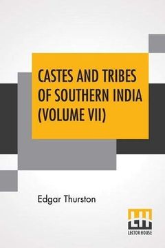 portada Castes and Tribes of Southern India (Volume Vii): Volume Vii-T to z, Assisted by k. Rangachari, M. As (en Inglés)