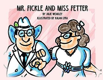 portada Mr. Fickle and Miss Fetter (en Inglés)