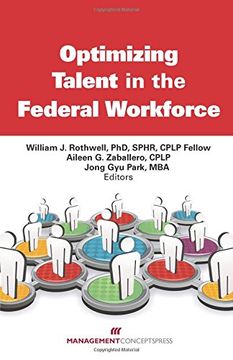 portada Optimizing Talent in the Federal Workforce: Best Practices in Government (en Inglés)