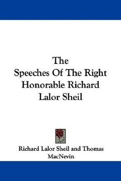 portada the speeches of the right honorable rich
