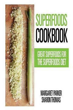 portada Superfoods Cookbook: Great Superfoods for the Superfoods Diet