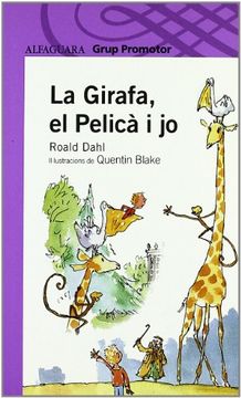 portada La Girafa, el Pelicà I Jo - Grp. Promotor (en Catalá)