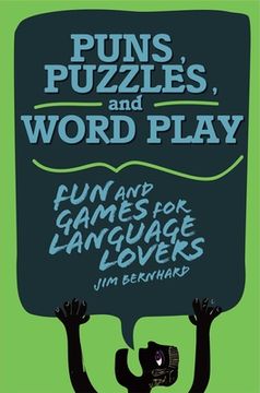 portada Puns, Puzzles, and Wordplay: Fun and Games for Language Lovers (en Inglés)