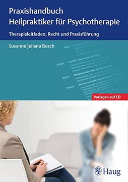 portada Praxishandbuch Heilpraktiker für Psychotherapie: Therapieleitfaden, Recht und Praxisführung (in German)