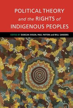 portada Political Theory and the Rights of Indigenous Peoples (in English)