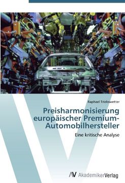 portada Preisharmonisierung europäischer Premium-Automobilhersteller: Eine kritische Analyse