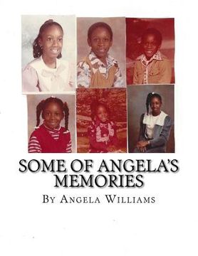 portada Some of Angela's Memories: Dedicated to Chandra Varner (en Inglés)