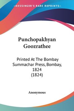 portada Punchopakhyan Goozrathee: Printed At The Bombay Summachar Press, Bombay, 1824 (1824)