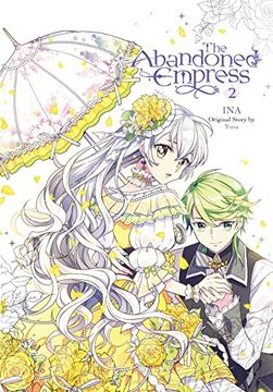 portada The Abandoned Empress, Vol. 2 (Comic) (The Abandoned Empress (Comic), 2) (en Inglés)