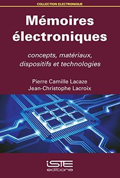 portada Mémoires Électroniques; Concepts, Matériaux, Dispositifs et Technologies (en Francés)