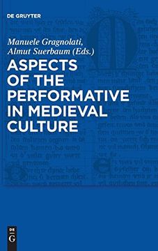 portada Aspects of the Performative in Medieval Culture (Trends in Medieval Philology) (en Inglés)