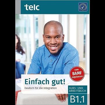 portada Einfach Gut! Deutsch für die Integration B1. 1 Kurs- und Arbeitsbuch (en Alemán)