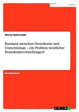 portada Russland zwischen Demokratie und Unrechtsstaat - ein Problem westlicher Demokratievorstellungen? (German Edition)