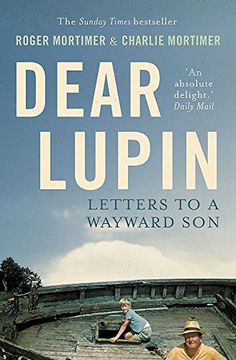 portada Dear Lupin...: Letters to a Wayward Son