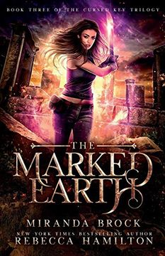 portada The Marked Earth: A new Adult Urban Fantasy Romance Novel (Cursed Key) (en Inglés)