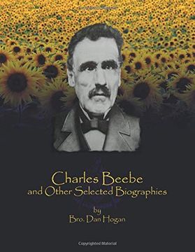 portada Charles Beebe and Other Selected Biographies (en Inglés)