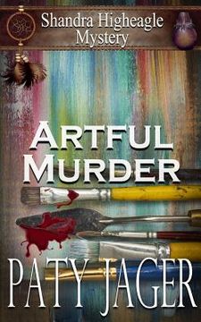 portada Artful Murder: Shandra Higheagle Mystery (en Inglés)