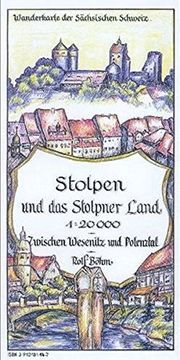 portada Stolpen und das Stolpner Land 1: 20000: Wanderkarte der Sächsischen Schweiz. Zwischen Wesenitz und Polenztal.