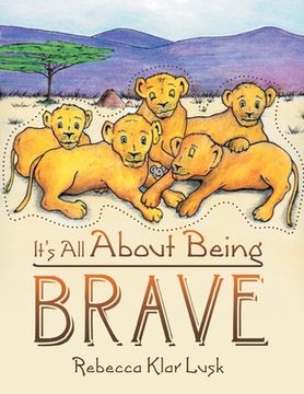 portada It's All About Being Brave