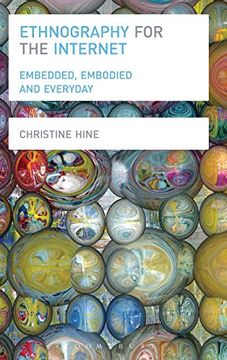 portada Ethnography for the Internet: Embedded, Embodied and Everyday (en Inglés)