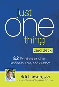portada Just One Thing Card Deck: 52 Practices For More Happiness, Love And Wisdom (en Inglés)