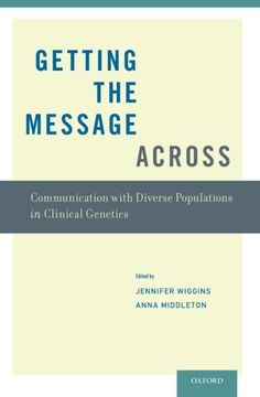 portada Getting the Message Across: Communication With Diverse Populations in Clinical Genetics 