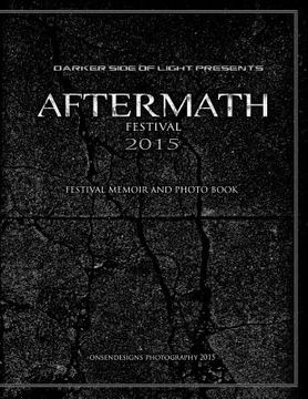 portada Aftermath Festival 2015: Festival Memoir and photo book