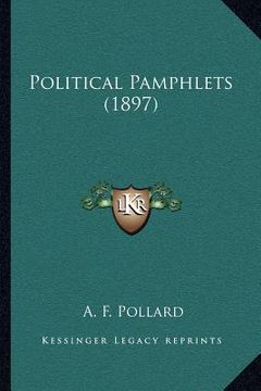 portada political pamphlets (1897) (en Inglés)