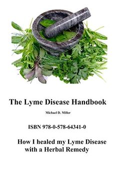portada The Lyme Disease Handbook: How i Beat Lyme Disease With a Herbal Remedy (en Inglés)