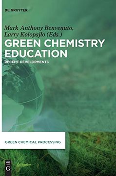 portada Green Chemistry Education: Recent Developments: 4 (Green Chemical Processing) (in English)